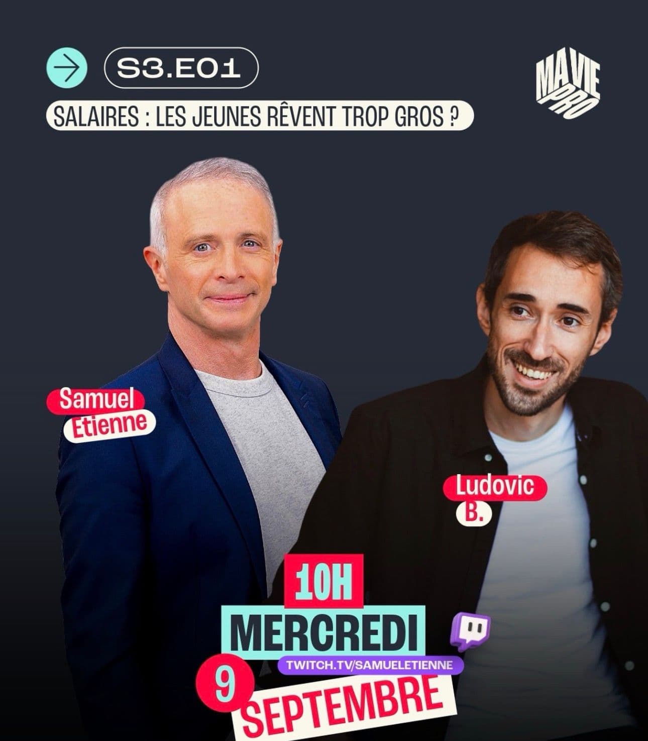 "Ma vie pro" sur Twitch : Samuel Etienne de retour ce 9 septembre pour le lancement de la saison 3